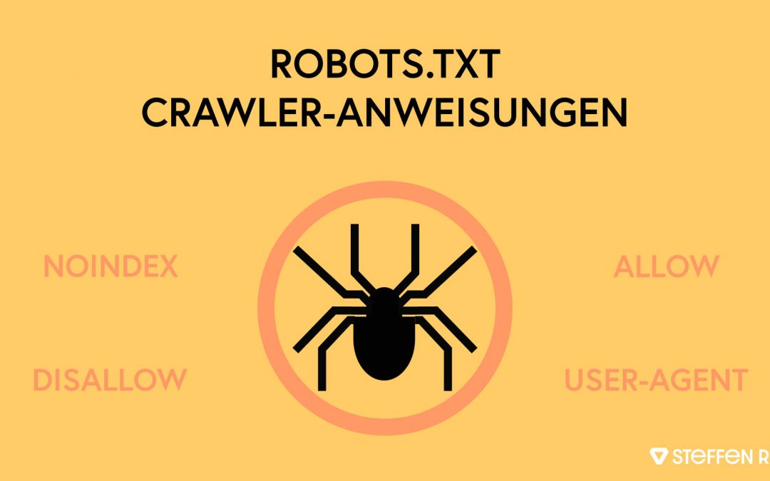 Robots.txt Crawleranweisungen – SEO Suchmaschinen Befehle