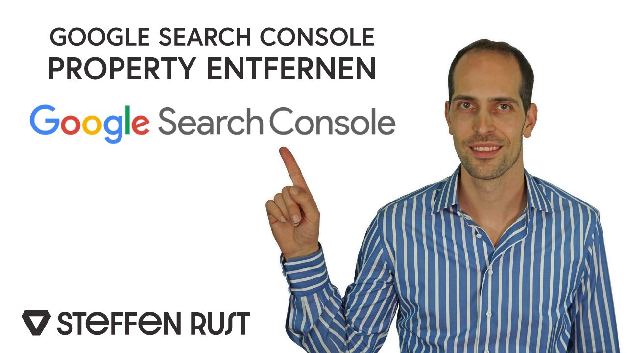 Google Search Console Property entfernen