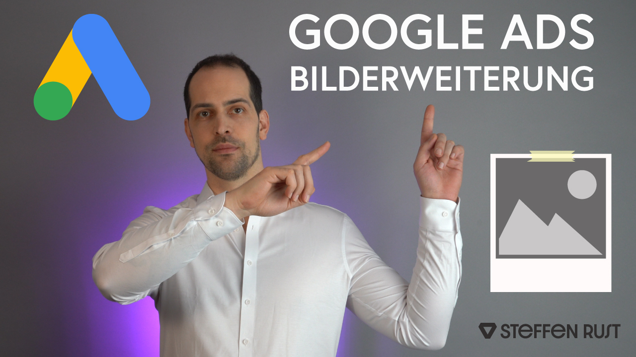 Google Ads Bilderweiterung